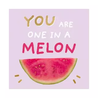 Hallmark Wenskaart - You are one in a melon